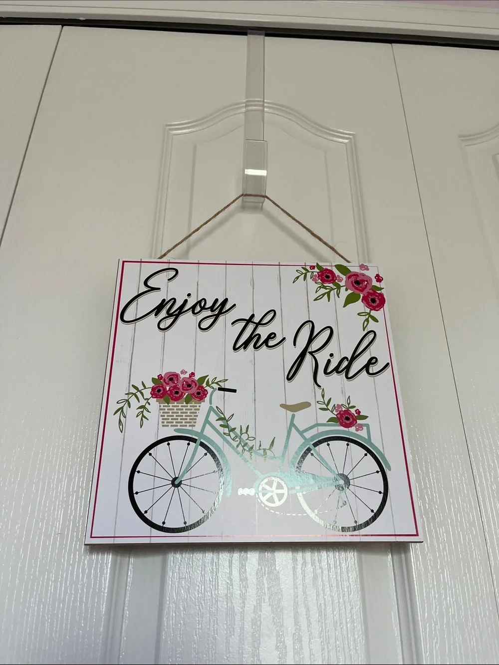 Enjoy The Ride MDF sign